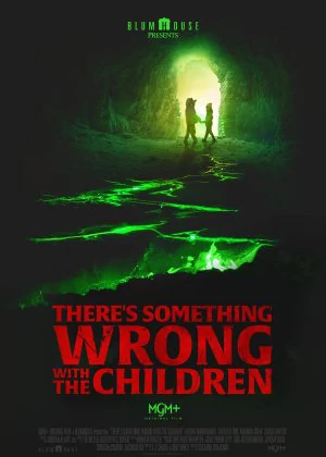 There's Something Wrong with the Children poster