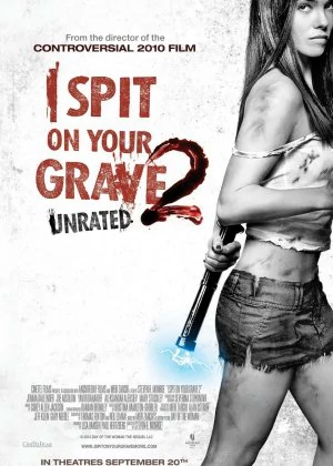 I Spit on Your Grave 2 poster