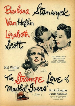 The Strange Love of Martha Ivers poster