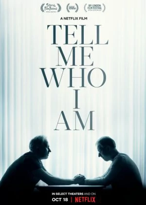 Tell Me Who I Am poster