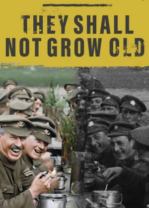 They Shall Not Grow Old poster