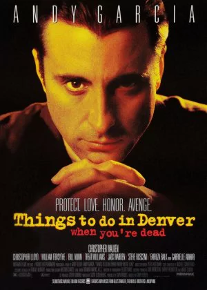 Things to Do in Denver When You're Dead poster