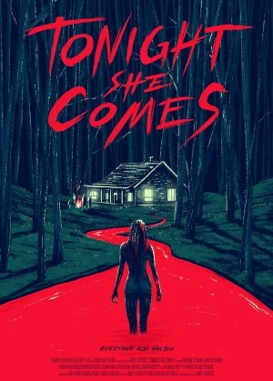 Tonight She Comes poster