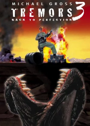 Tremors 3: Back to Perfection poster