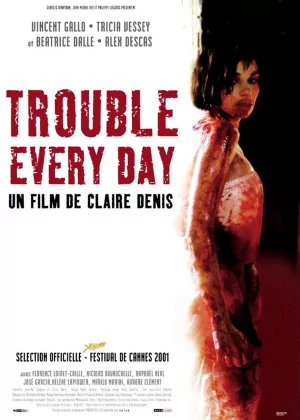 Trouble Every Day poster