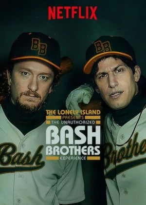 The Unauthorized Bash Brothers Experience poster