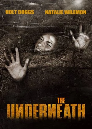The Underneath poster