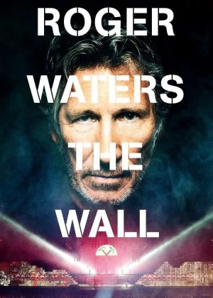 Roger Waters: The Wall poster