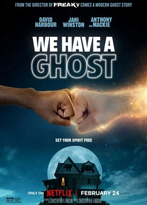 We Have a Ghost poster