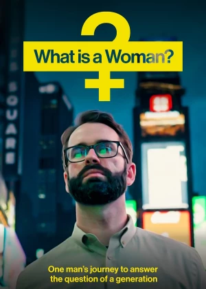 What Is a Woman? poster