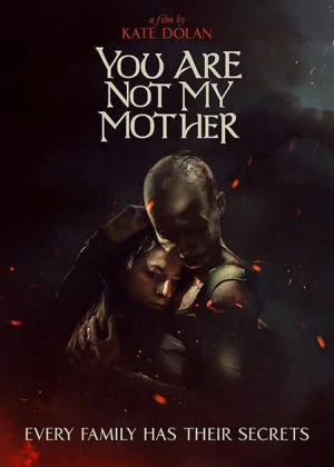 You Are Not My Mother poster