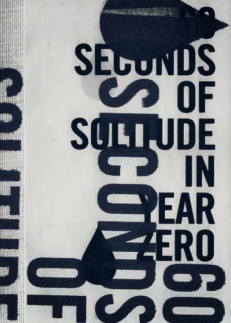 60 Seconds of Solitude in Year Zero poster