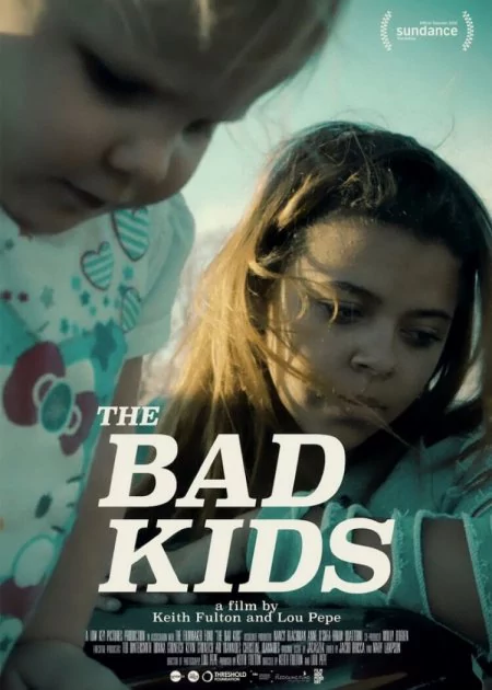 The Bad Kids poster