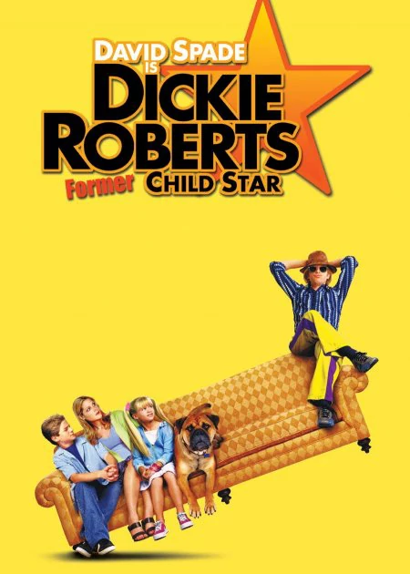 Dickie Roberts: Former Child Star poster