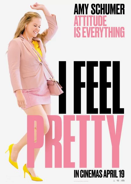 I Feel Pretty poster