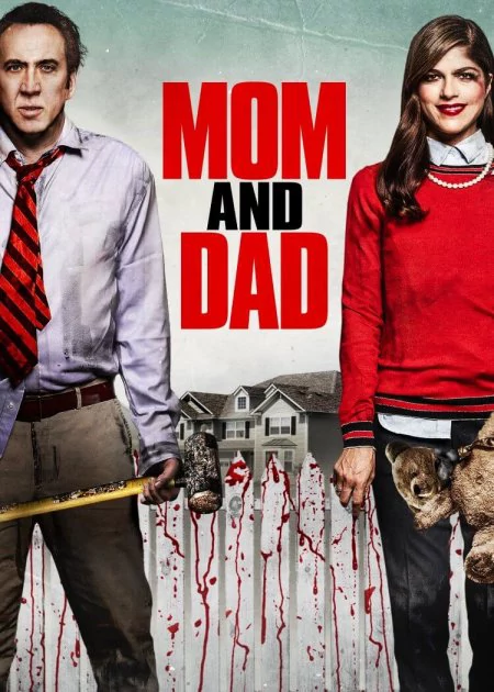 Mom & Dad poster