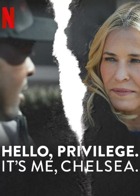 Hello, Privilege. It's me, Chelsea poster